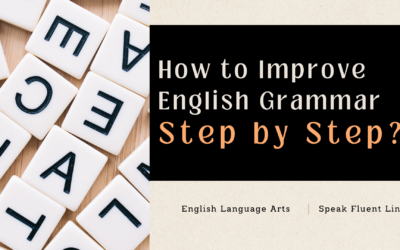 How to Improve English Grammar Step by Step?