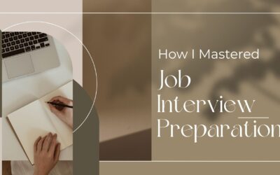 How I Mastered Job Interview Preparation